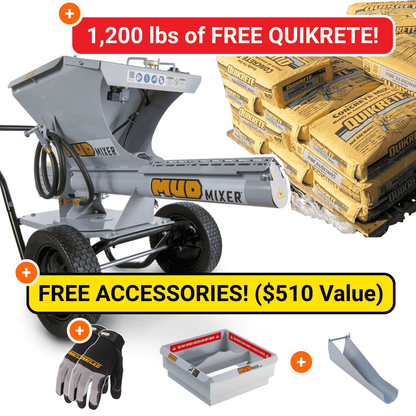 MudMixer Evolution Pro Bundle + 1,200 lbs FREE Quikrete!